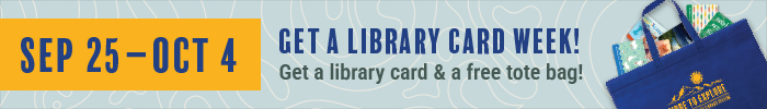 Get a Library Card Week!