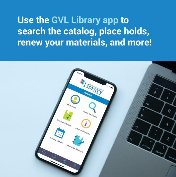 Use the GCLS app to search the catalog, place holds, renew your materials, and more!