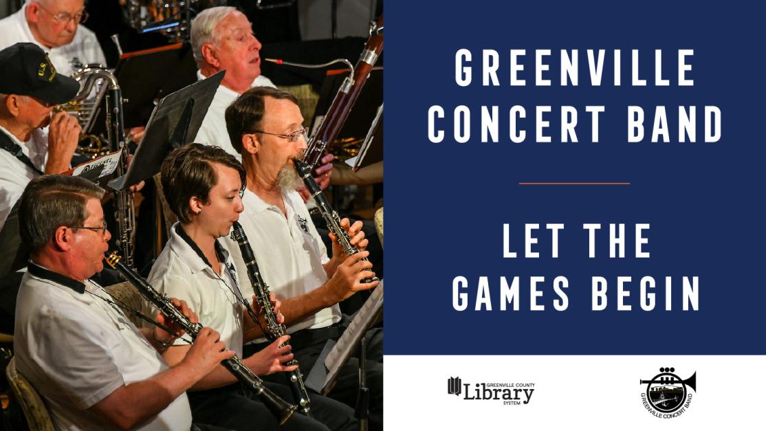 Greenville Concert Band: Let the Games Begin