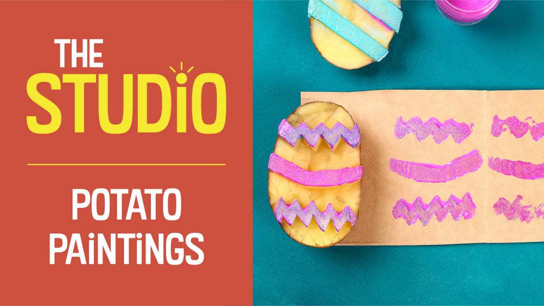 The Studio: Potato Paintings
