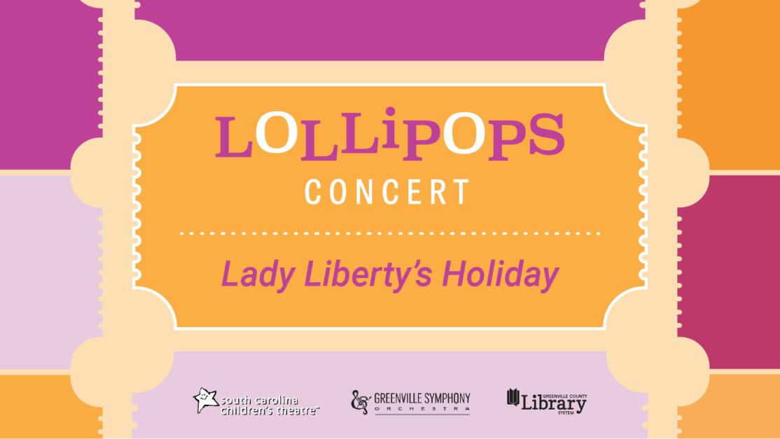 Lollipops Concert: Lady Liberty’s Holiday